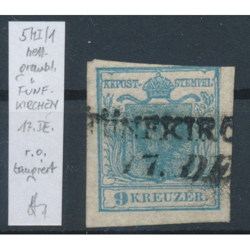 ÖSTERREICH 1850 9kr, HELLGRAUBLAU! HP, TYPE I.! Platte 1, FÜNFKIRCHEN (U) Signum ÖSTERREICH 1850 9kr, HELLGRAUBLAU! HP, TYPE I.! Platte 1, FÜNFKIRCHEN (U) Signum