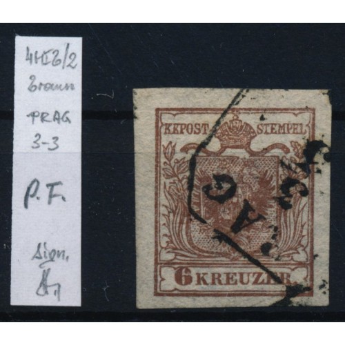 ÖSTERREICH 1850 6kr, braun, HP, Type I.b/2, P.F. unter der Krone! PRAG (B) Best.