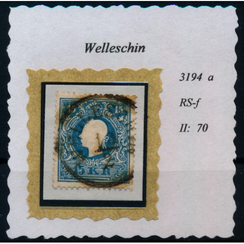 ÖSTERREICH 1858 15kr, Type II. ZENTRIERT! Leichtes Bug. WELLESCHIN (B) Mü:70P!